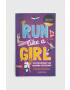 Button Books nowa carte Run Like A Girl Danielle Brown - Pled.ro