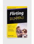 John Wiley & Sons Inc carte Flirting For Dummies E Clark - Pled.ro