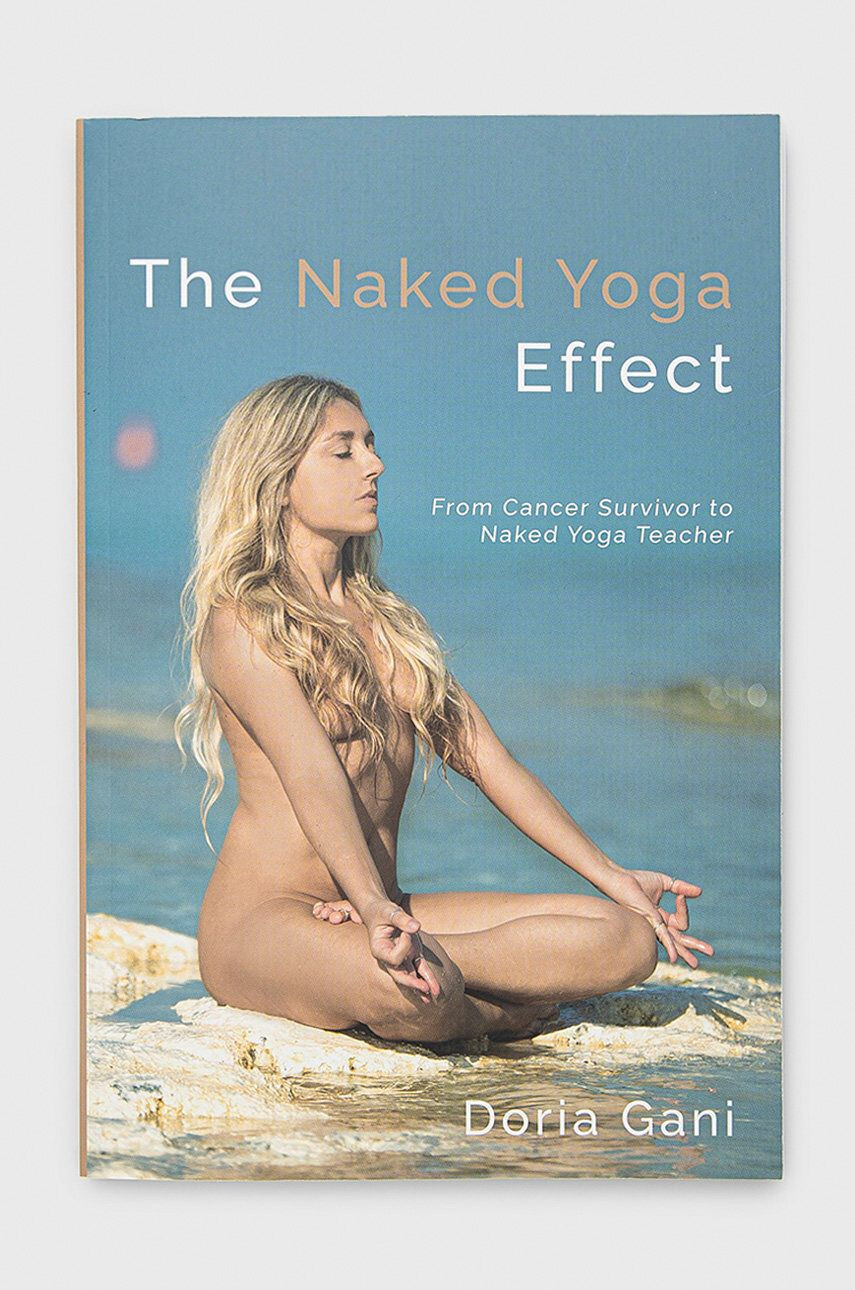 Aurora Metro Publications carte The Naked Yoga Effect Doria Gani - Pled.ro