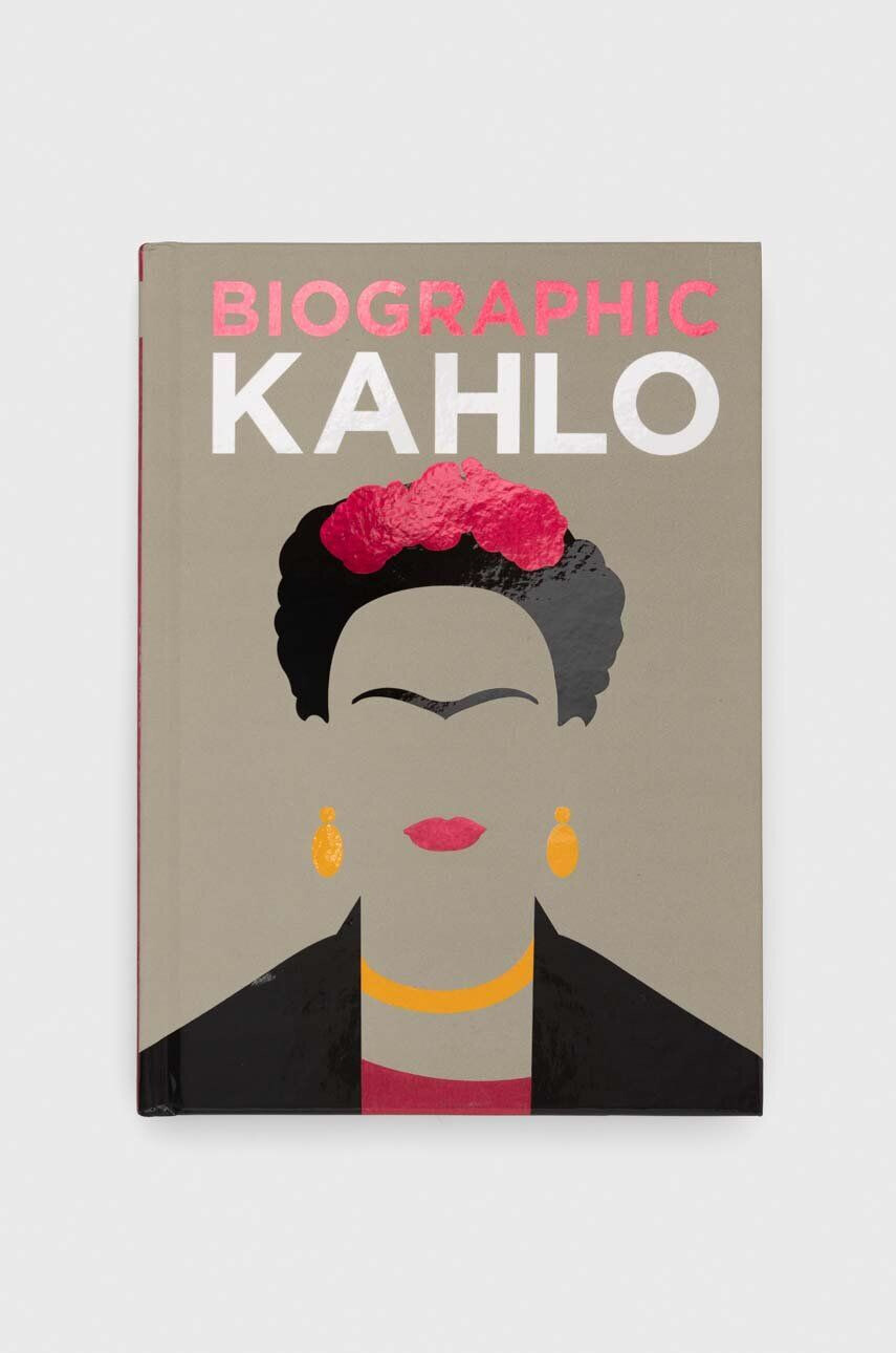 GMC Publications carte Biographic: Kahlo Sophie Collins - Pled.ro