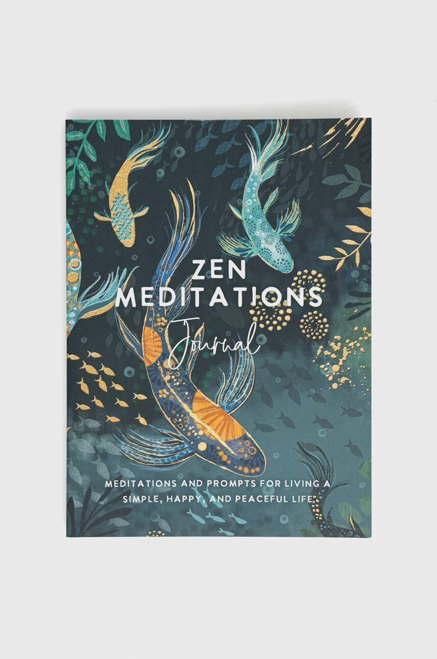 Hay House Inc carte Zen Meditations Journal The Editors of Hay House - Pled.ro