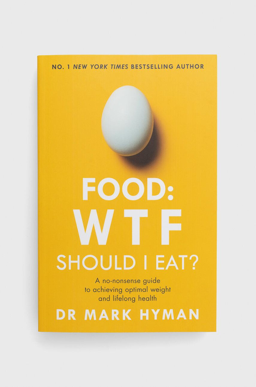 Hodder & Stoughton carte Food: Wtf Should I Eat? Mark Hyman - Pled.ro