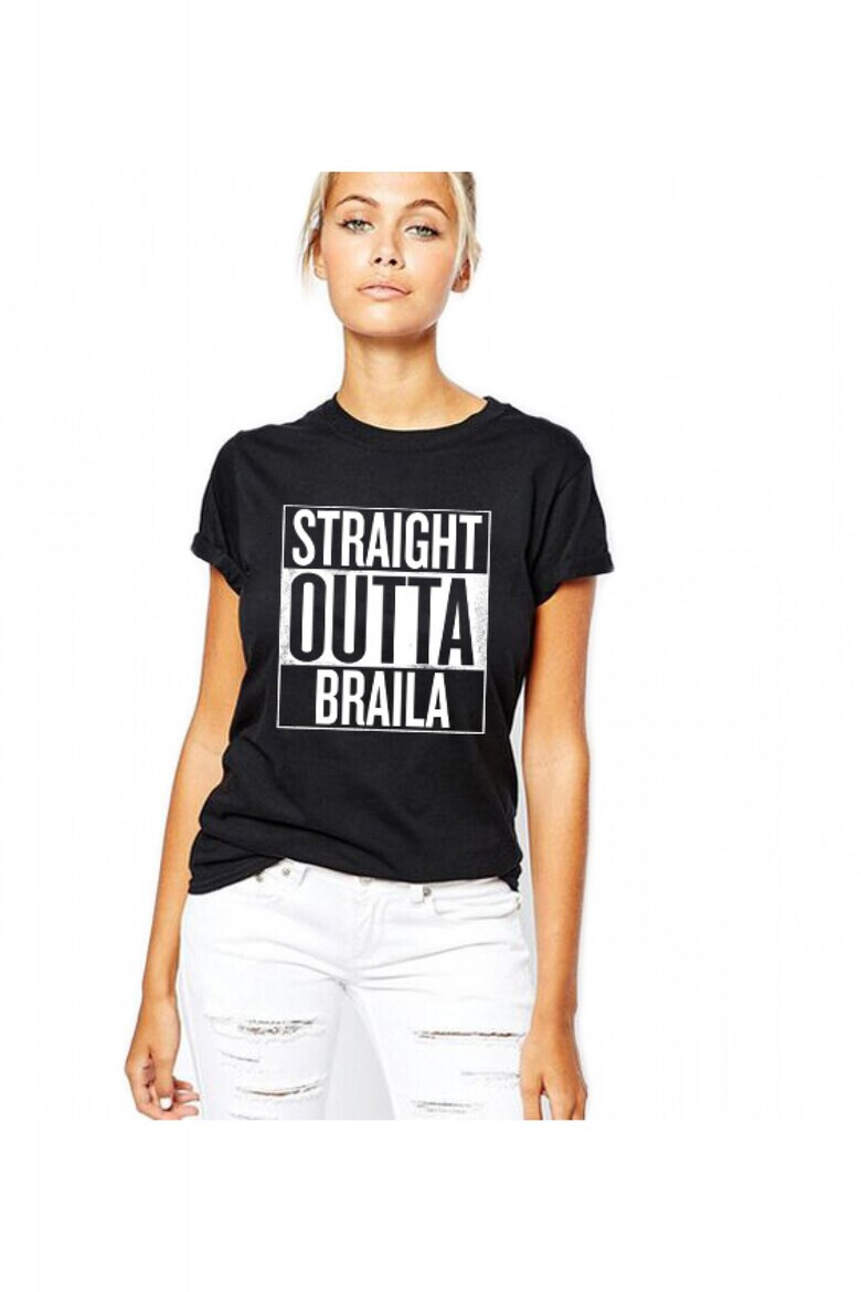 THEICONIC Tricou dama negru - Straight Outta Braila - Pled.ro