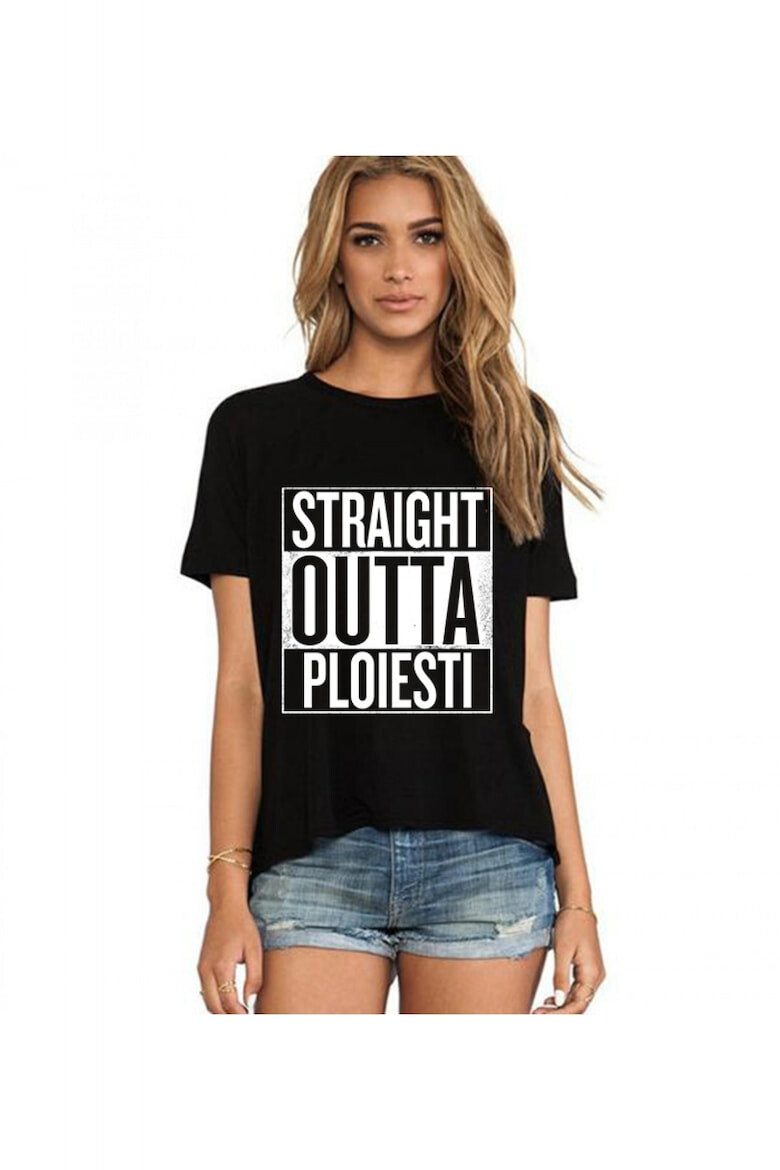 THEICONIC Tricou dama negru - Straight Outta Ploiesti - Pled.ro